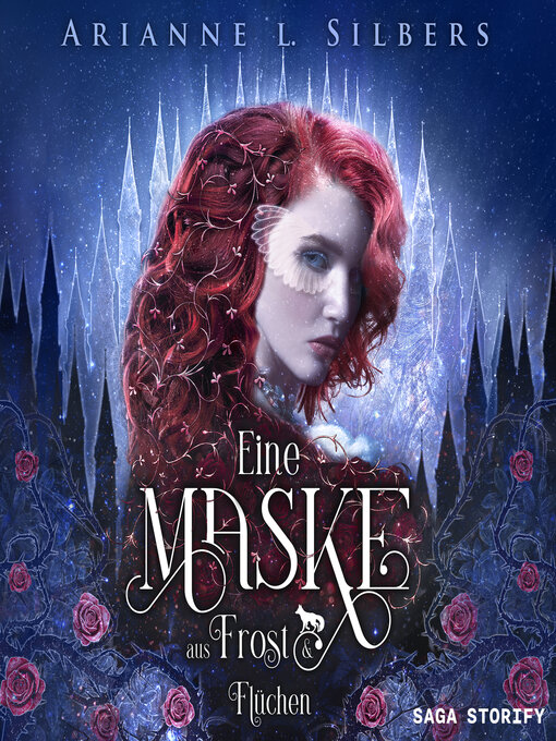 Title details for Eine Maske aus Frost und Flüchen by Arianne L. Silbers - Available